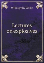 Lectures on Explosives