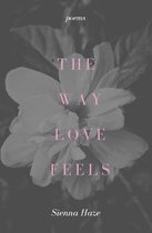 The Way Love Feels