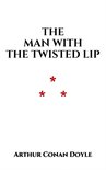 The Adventures of Sherlock Holmes - The Man with the Twisted Lip