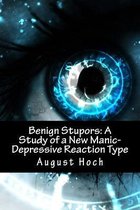 Benign Stupors