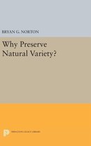 Why Preserve Natural Variety?