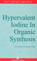 Hypervalent Iodine in Organic Synthesis