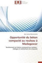Omn.Univ.Europ.- Opportunit� Du B�ton Compact� Au Rouleau � Madagascar