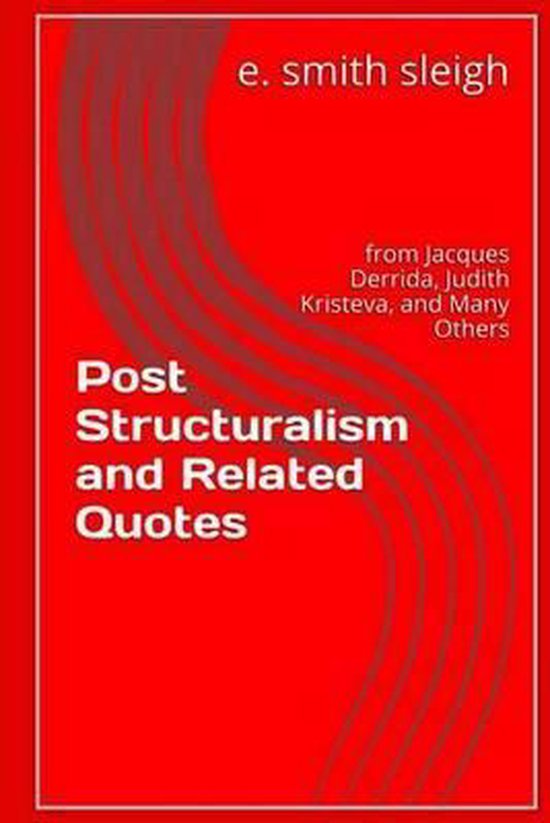 Post-structuralism and Related Quotes