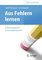 Aus Fehlern lernen Fehlermanagement in Gesundheitsberufen