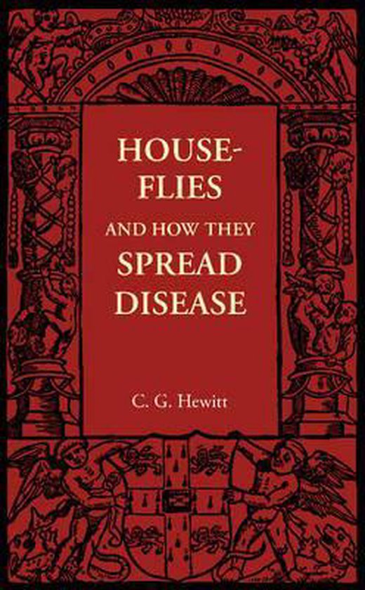 HouseFlies and How They Spread Disease 9781107673052 C. G. Hewitt