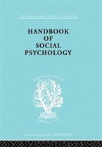 International Library of Sociology- Handbook of Social Psychology