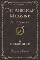 The American Magazine, Vol. 64
