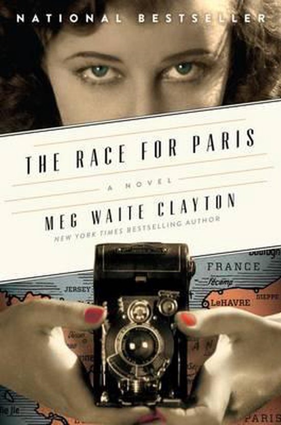 Boekomslag 'The Race for Paris' met close-up van een vrouw en een antieke camera in handen boven een kaart van Frankrijk.