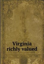 Virginia richly valued