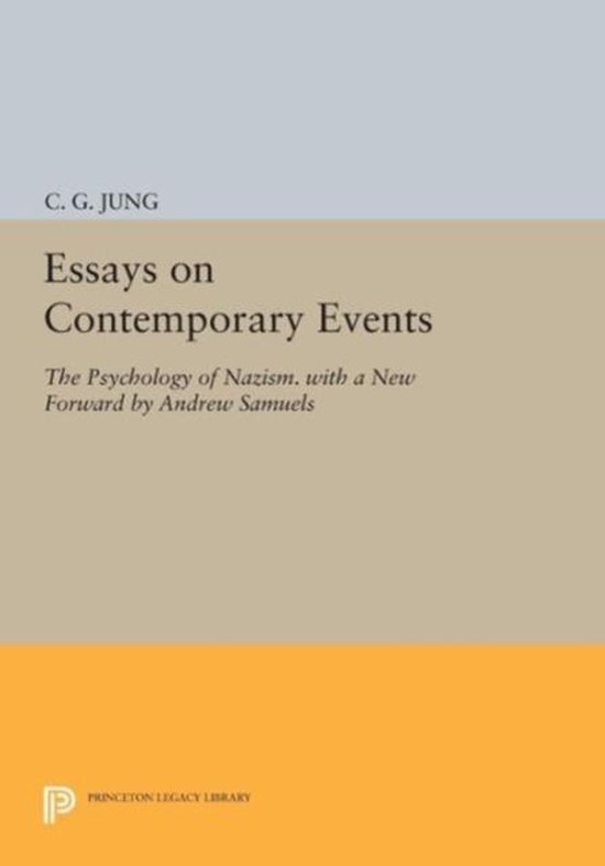 Essays on Contemporary Events - The Psychology of Nazism. Wi ... - cover