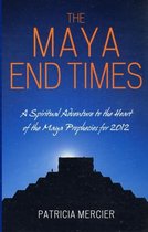 The Maya End Times