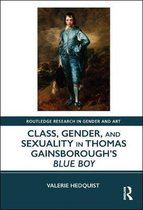 Class, Gender, and Sexuality in Thomas Gainsboroughâ  s Blue Boy