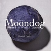 Dedalus Ensemble - Moondog: Round The World Of Sound (CD)