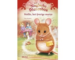Het magische dierenbos - Mollie, het ijverige muisje