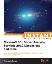 Instant Microsoft SQL ServerAnalysis Services 2012 Dimensions and Cube