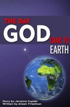 The day God came to earth
