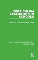 Routledge Library Editions: Curriculum- Curriculum Evaluation in Schools