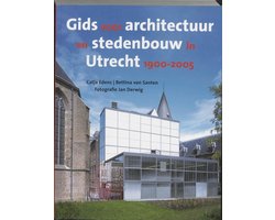 Gids Architectuur En Stedenbouw Utrecht