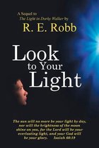 Look To Your Light