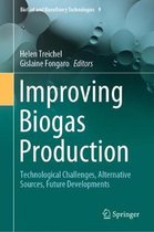 Biofuel and Biorefinery Technologies- Improving Biogas Production