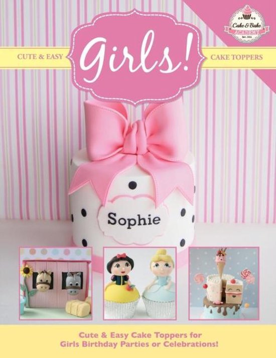 Cute & Easy Cake Toppers for GIRLS! - cover