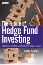 Wiley Finance 552 - The Future of Hedge Fund Investing