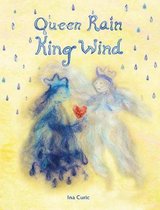 Rainbow Elves / Peace Education- Queen Rain King Wind