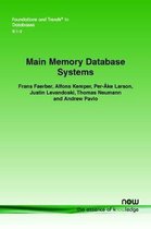 Main Memory Database Systems