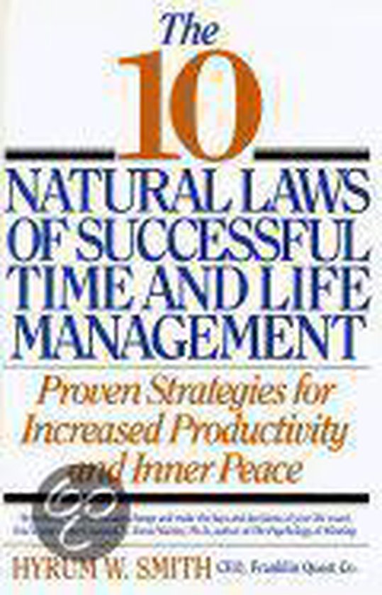 The 10 Natural Laws of Successful Time and Life Management - cover