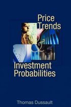Price Trends and Investment Probabilities