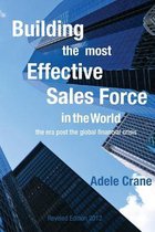 Building the Most Effective Sales Force in the World