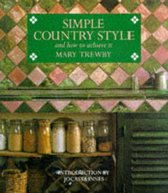 Simple Country Style and How to Achieve it