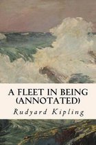 A Fleet in Being (annotated)