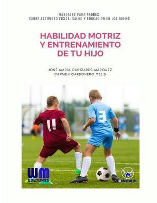 Habilidad motriz y entrenamiento de tu hijo - cover