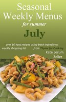 Seasonal Weekly Menus for Summer: July