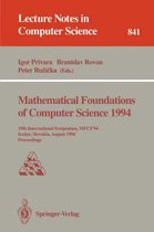 Mathematical Foundations of Computer Science 1994