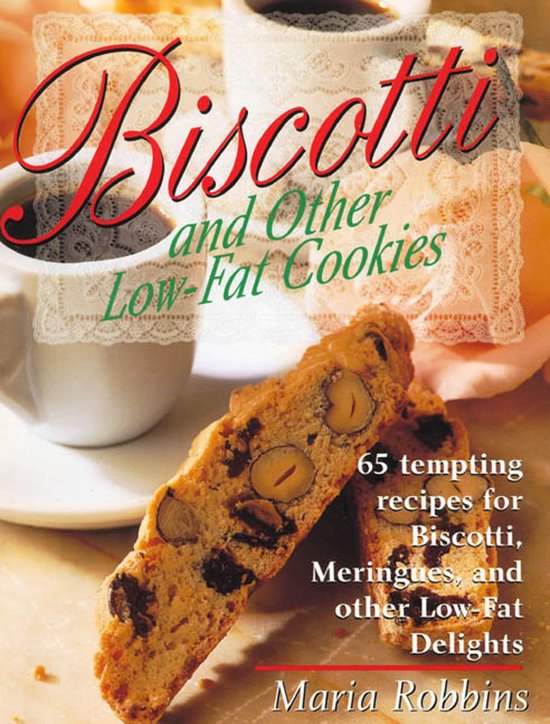 Biscotti and Other Low-Fat Cookies - cover