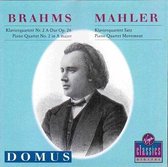 1-CD BRAHMS / MAHLER - PIANO QUARTETS - DOMUS QUARTET
