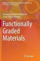 Functionally Graded Materials