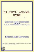 Dr. Jekyll And Mr. Hyde (Webster's French Thesaurus Edition)