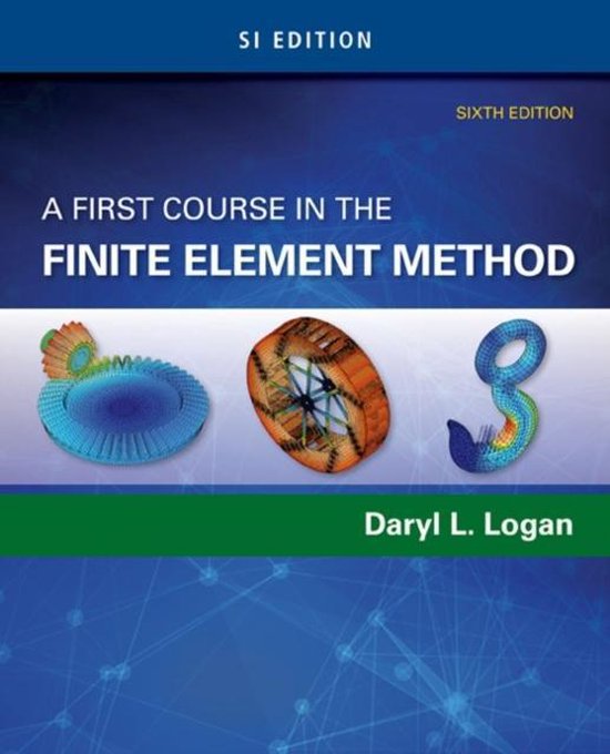 A first course in the finite element method si edition 9781305637344 