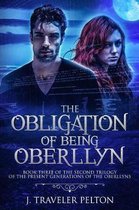 The Obligation of Being Oberllyn