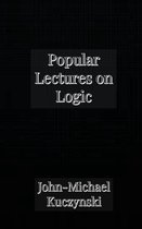 Popular Lectures on Logic