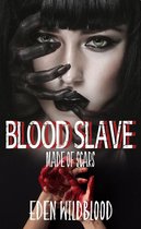 Blood Slave - Made of Scars