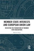 Routledge Research in EU Law - Member State Interests and European Union Law