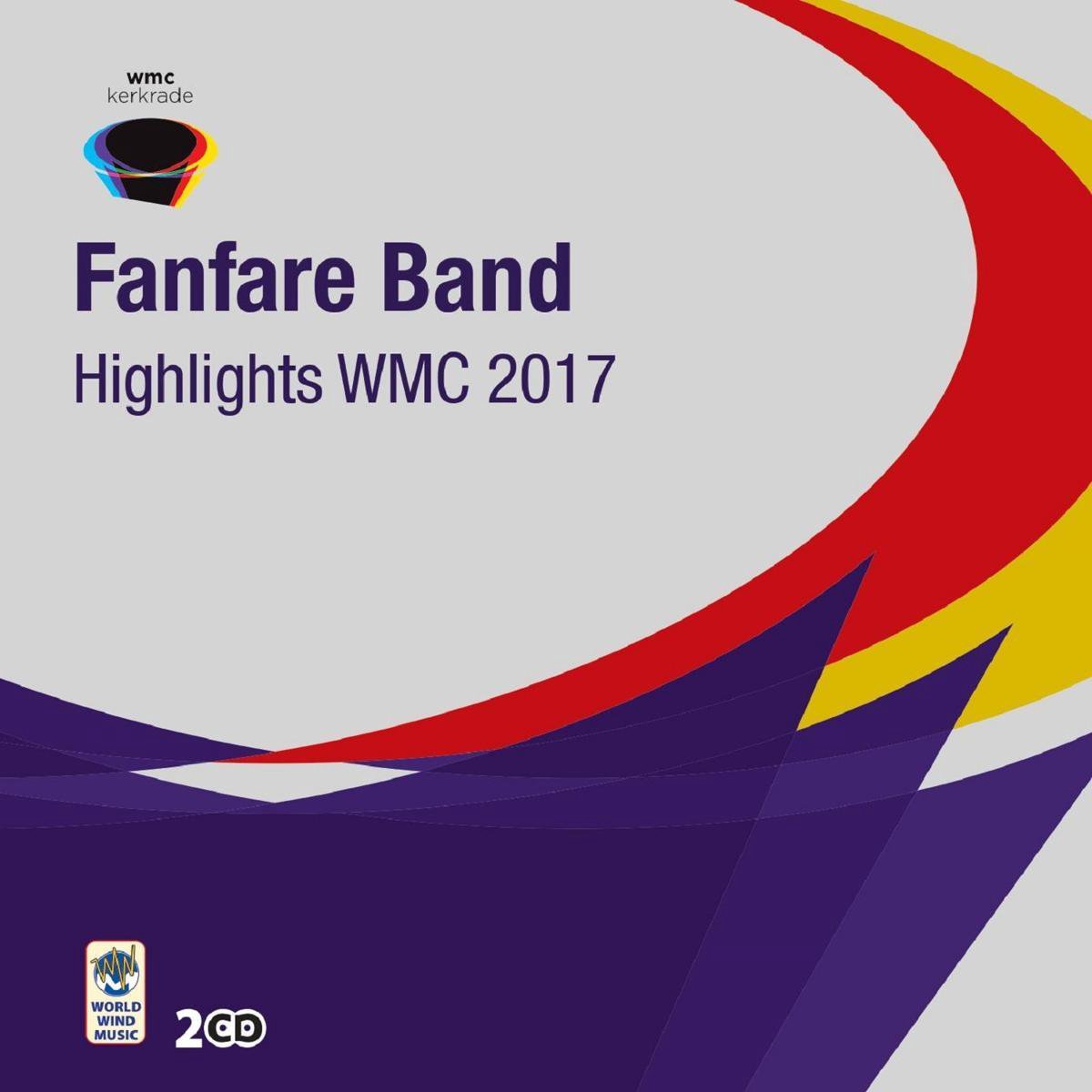 Highlights Wmc 2017 - Fanfare Band