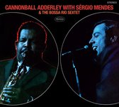 Cannonball Adderley With Sergio Mendes & The Bossa Rio Sextet (Digi)
