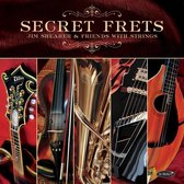 Secret Frets: Jim Shearer & Friends With Strings