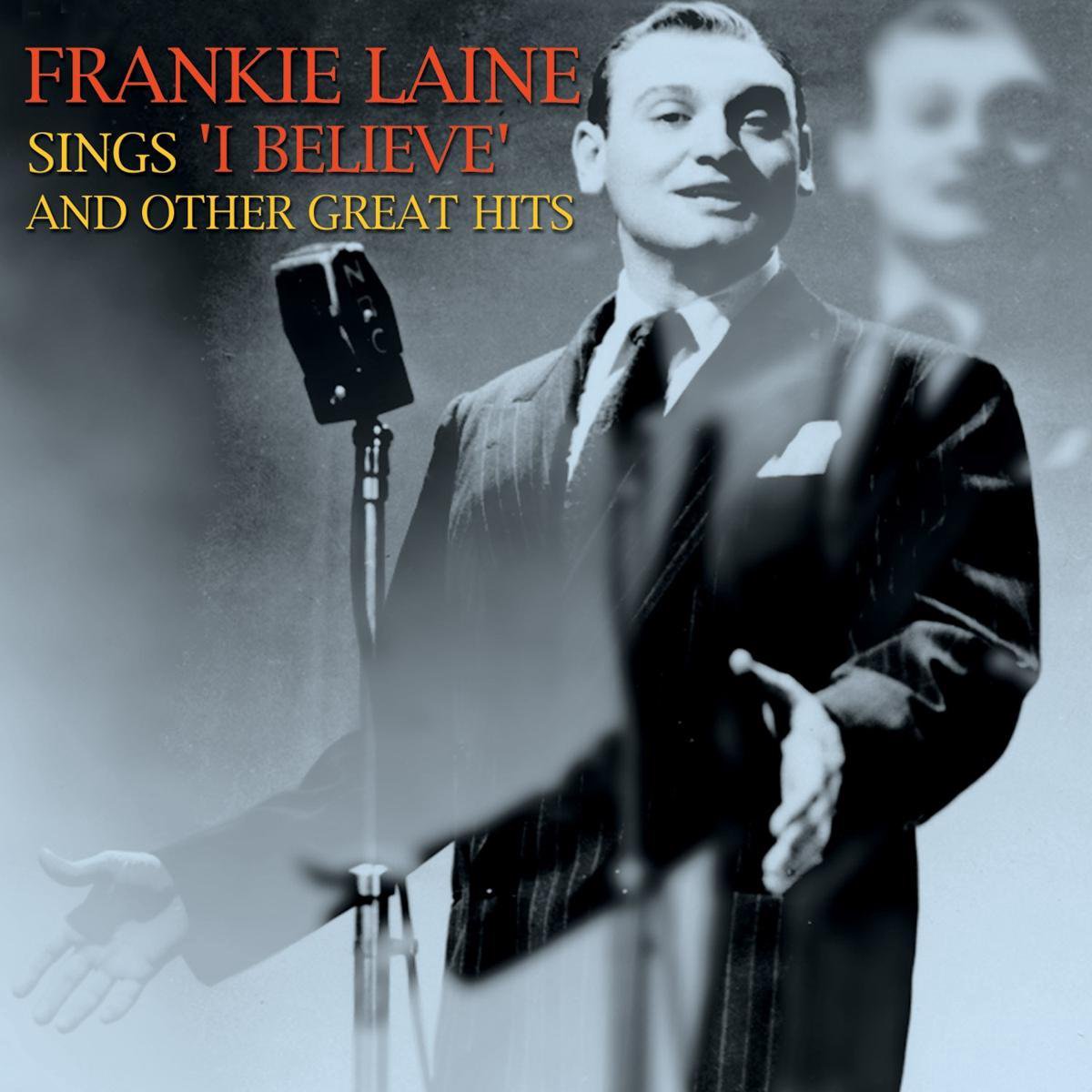 Sings I Believe And Other Great Hits